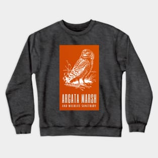 Arcata Marsh and Wildlife Sanctuary Humboldt Nature California Owl Bird Crewneck Sweatshirt